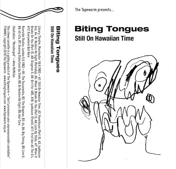 Biting Tongues - Still On Hawaiian Time