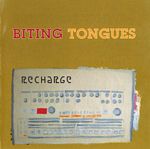 Biting Tongues - Recharge
